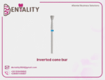 Inverted cone bur